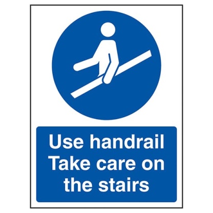 Caution 'Use Handrail-Take Care On The Stairs' 400 x 300 RP