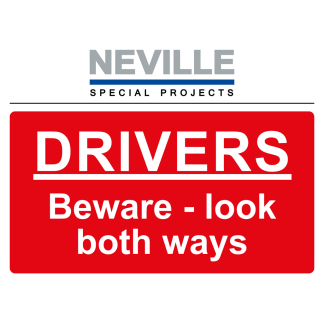 CSS/07 Nevilles 'drivers beware - look both ways'