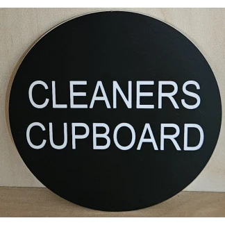 'Cleaners Cupboard' Circular Sign 75mm Dia