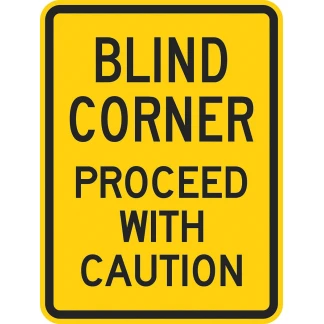 'Blind Corner' Aluminum Sign 600mm x 500mm