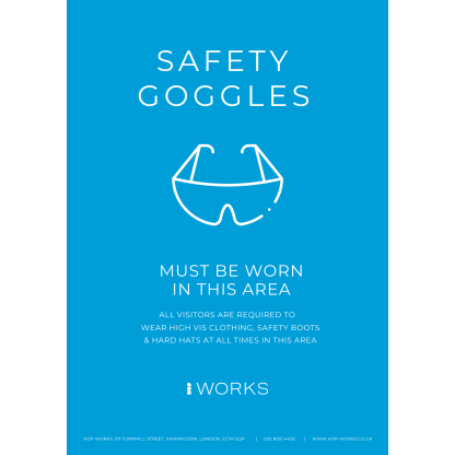 HOPWorks Safety Goggles must be worn sign A3 - 3mm foamex