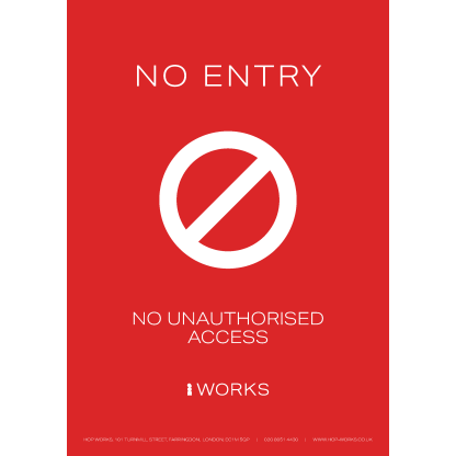 HOPWorks No Entry sign A3 - 3mm Foamex
