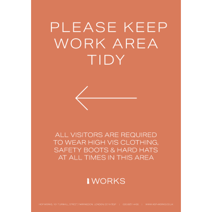 HOP001 Please keep work area tidy Left sign A4 - 3mm foamex