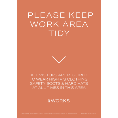 HOP001 Please keep work area tidy Below sign A4 - 3mm Foamex