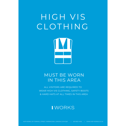 HOP001 Hi-vis Clothing must be worn sign A4 - 3mm Foamex